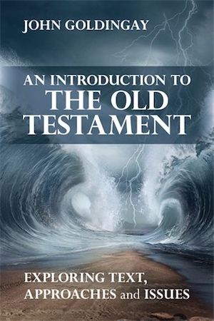 An Introduction to the Old Testament, by John Goldingay