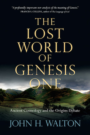 John Walton: The Lost World of Genesis One