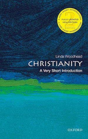 Christianity: A Very Short Introduction, by Linda Woodhead