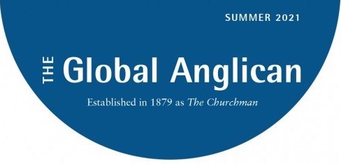The Global Anglican, Summer 2021