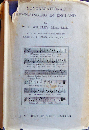 Congregational hymn-singing in England, by W. T. Whitley